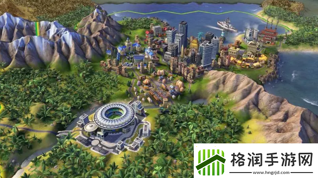 【文明6攻略】文明6城市