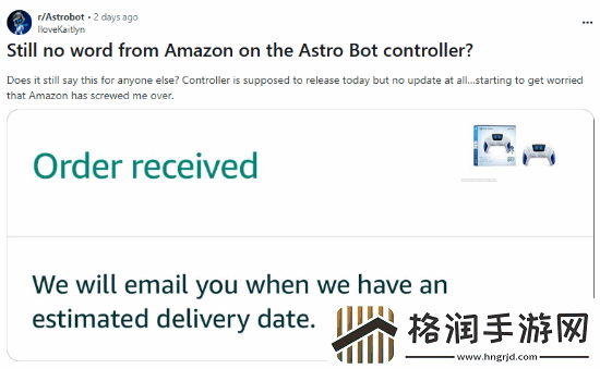 因宇宙机器人太过火爆多名玩家手柄订单被延期