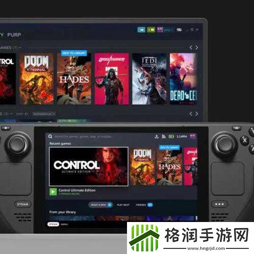 独家揭秘Steam双雄限时登陆掌中