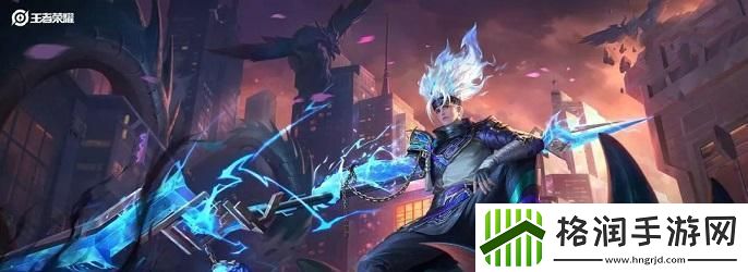 王者荣耀韩信台词及皮肤台词分享