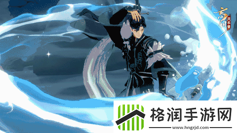 忘川风华录手游新名士【谢玄】全方位曝光！