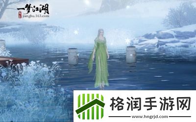 一梦江湖诉冰心场景获取方法详解绝美仙气场景让人向往!