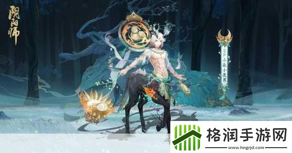 阴阳师小鹿男深度剖析