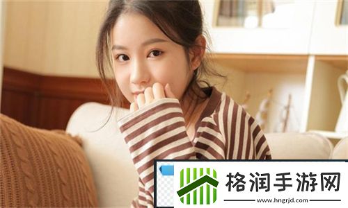 国产精品㊙️精品久久久入口带你领略顶级享受