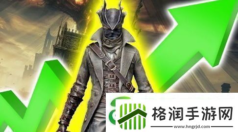 感谢艾尔登法环DLC血源玩家数量激增57%引发热潮