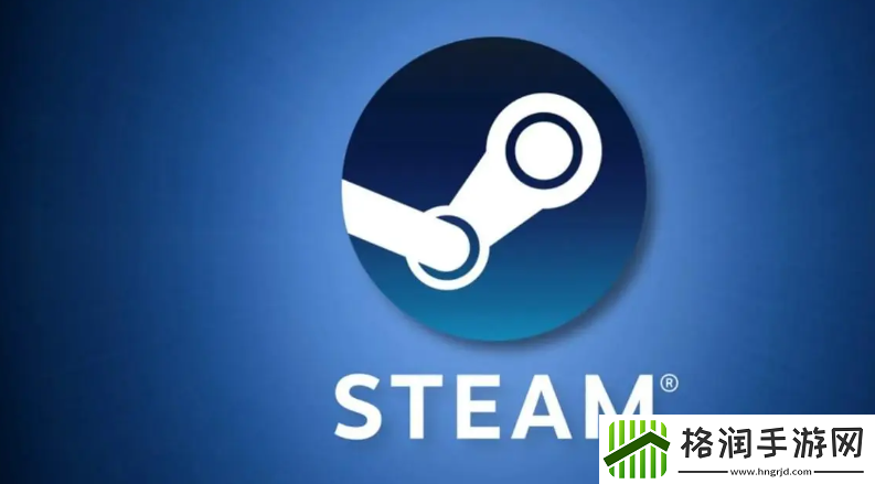 海外华人美国Steam游戏畅享指南