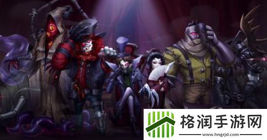 第五人格角色强度排行