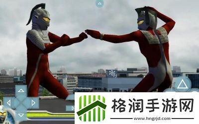 奥特曼格斗进化1玩法奥特曼格斗进化1手机版下载