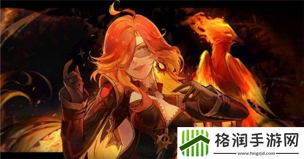 原神火神玛薇卡技能爆料