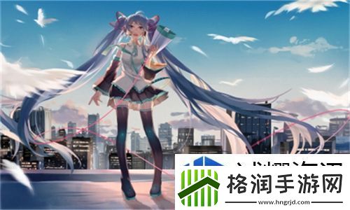 一起来探索元宇宙神秘！优质rb攻略系统沉芙拒绝改写游戏规则