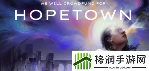 极乐迪斯科精神续作hopetown企划开启众筹