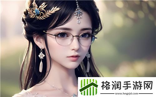 如何访问91精品在线观看入口常见问题与解决方案有哪些完美享受！