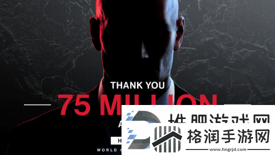 杀手暗杀世界全球玩家破7500万！Steam特别好评