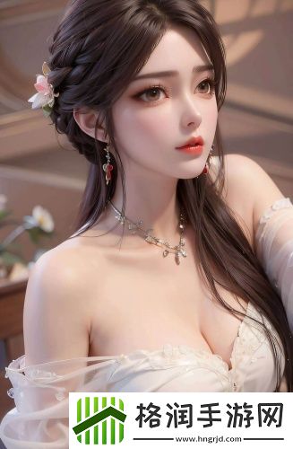 亚精产品无线码剧情创新版